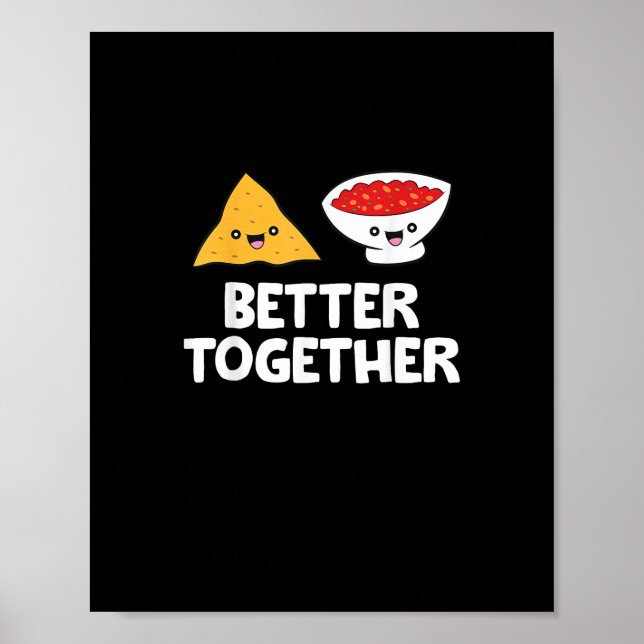 Póster Tortilla Chips Y Salsa Mejores Juntos Comida Linda (Frente)