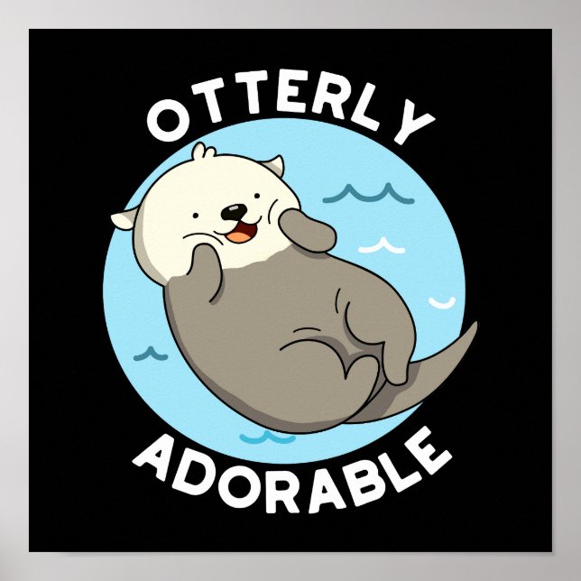 Póster Totalmente Adorable Funny Flotante Otter Pun Dark  (Frente)