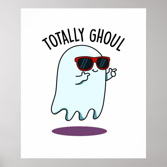 Póster Totalmente divertido Guay Halloween Ghost Pun (Frente)