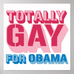 Póster Totalmente gay para Obama -.png