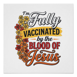 Póster Totalmente vacunado por la sangre de Jesús Diseño