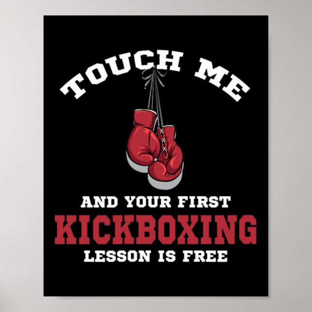 Póster Touch Me And Your First Kickboxing Lessin Is Free  (Frente)