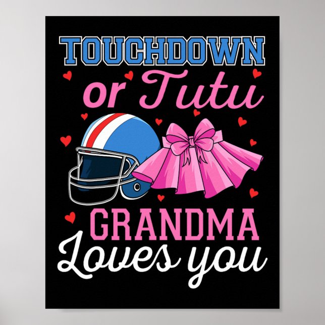 Póster Touchdown Or Tutu Grandma Loves You Football Gende (Frente)