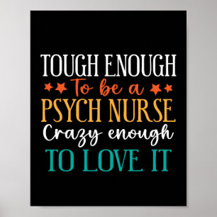 Póster Tough Enough para ser una enfermera psiquiátrica