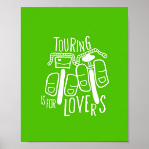 Póster Touring is for Lovers - 8x10