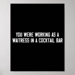 Póster Trabajabas Como Camarera En Un Bar De Colas _13