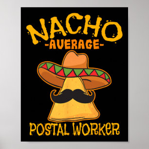 Póster Trabajador postal promedio de Nacho Cinco De Mayo 