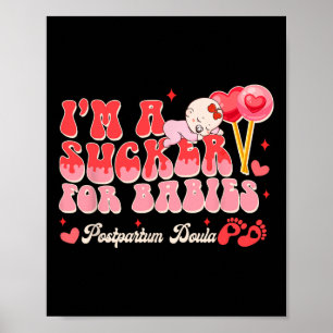 Póster Trabajadora de parto del día de San Valentín Soy u