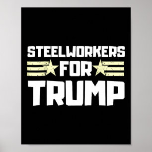 Póster Trabajadores del Acero Para Donald Trump