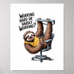 Póster Trabajando duro o trabajando duro
