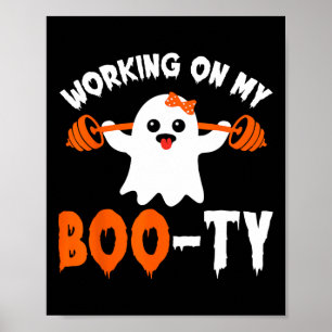 Póster Trabajando En Mi Gimnasio Booty Boo-tee Ghost Pun