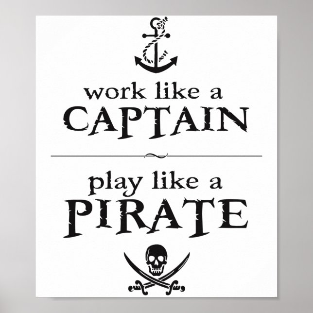 Póster Trabajar como un capitán, jugar como un pirata (Frente)