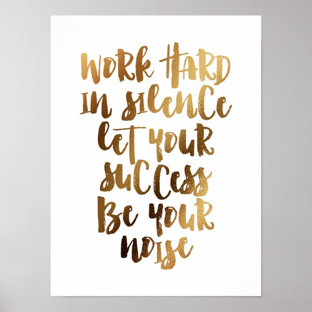 Póster Trabajar duro en silencio deja que el éxito sea el (Frente)