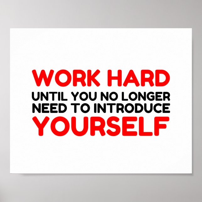 PÓSTER TRABAJAR DURO INTRODUCIRSE (Frente)