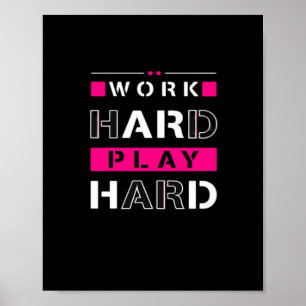 Póster Trabajar duro, jugar tan duro - Día del trabajo Gr