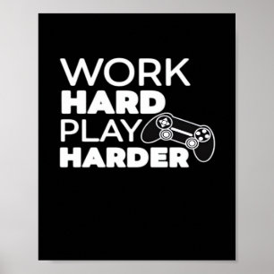 Póster Trabajar duro para jugar duro clásico esencial