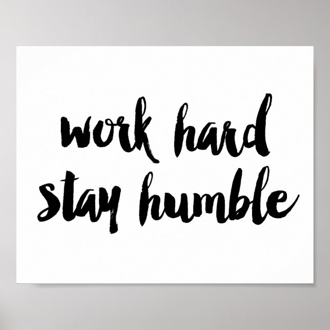 Póster Trabajar duro y ser humilde (Frente)