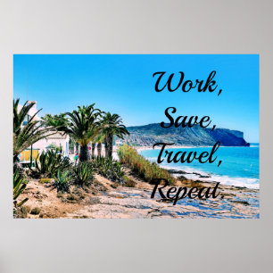 Póster Trabajar, Guardar, Viajar, Repetir.