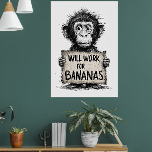 Póster Trabajaré por Plátanos - Boceto Divertido de Mono