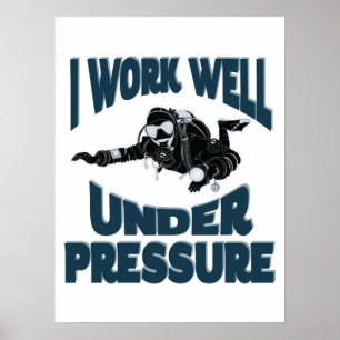 Póster Trabajo Bien Bajo Presión - Divertido Buceo Scuba
