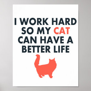 Póster Trabajo Duro Cita Graciosa De Gato Para Amantes Y
