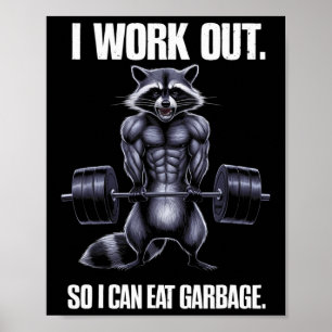 Póster Trabajo Para Comer Basura, Raccoon Liftin