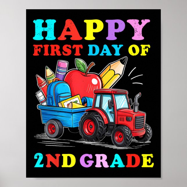 Póster Tractor Feliz Primer Día De 2do Grado De Vuelta A  (Frente)