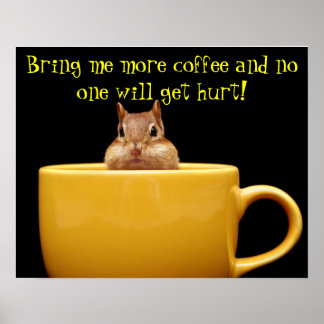 Póster Tráeme más capullos de café