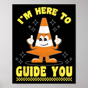 Póster Tráfico Cone Halloween Disstume estoy aquí para gu