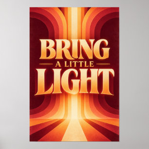 Póster Traiga un poco de luz Tipografía mural retro de pu