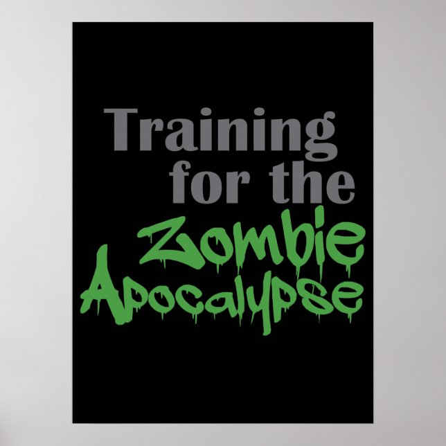 Póster Training For The Zombie Apocalypse Funny Workout (Frente)