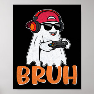 Póster Traje de Halloween Bruh Spooky Boo para Gamer Homb
