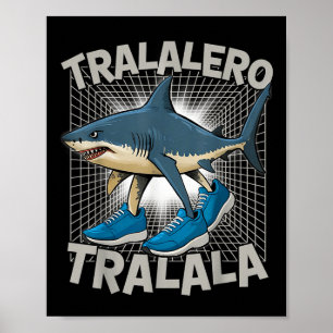Póster Tralalero -tralala cerebro podrido italiano Divert