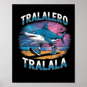 Póster Tralalero Tralala cerebro podrido italiano diverti