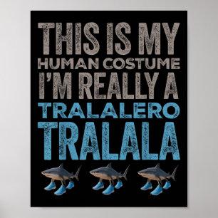 Póster Tralalero Tralala Disfraz Humano Funny Halloween M