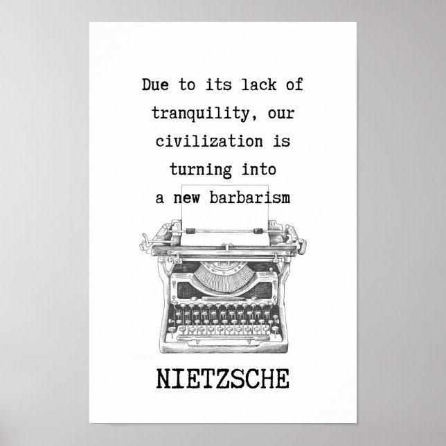 Póster TRANQUILIDAD y barbarie, cita de Nietzsche (Frente)