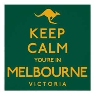 Póster ¡Tranquilizate, estás en Melbourne!