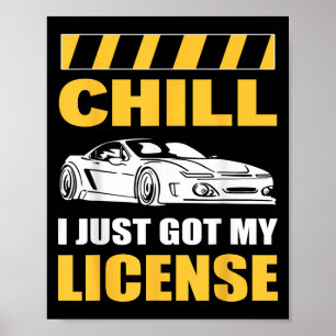 Póster Tranquilo, acabo de obtener mi licencia Conductor