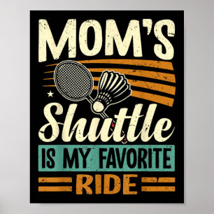 Póster Transbordador de mamás de Badminton - Madre amante