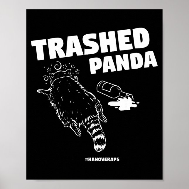 Póster Trashed Panda Drunken Raccoon Funny Meme  (Frente)