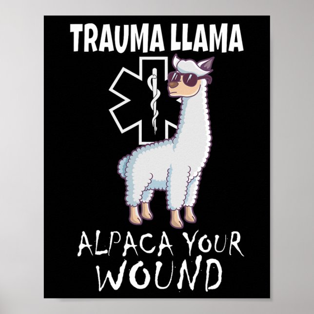 Póster Trauma Llama Emt Diseño Médico Ems Alpaca Your Wou (Frente)