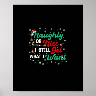 Póster Travieso o Bueno Aún Obtiene Todo Fiesta de Navida