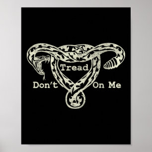Póster Tread On Me Uterus Snus Pro Roe Feminist
