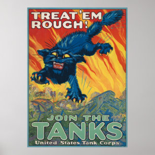 Póster Treat 'Em Rough - Únete al Poster De Los Tanques