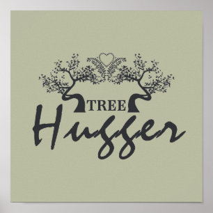 Póster Tree Hugger