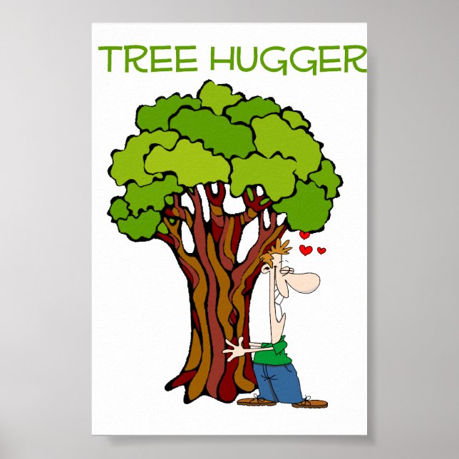 Póster Tree Hugger - Guy (Frente)