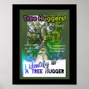 Póster Tree Huggers Extraordinaire. Tapa de zinc