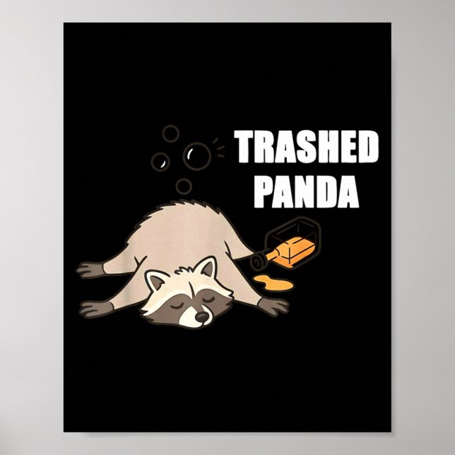 Póster Trendy Funny Trashed Panda Drunk Raccoon Lovers Me (Frente)