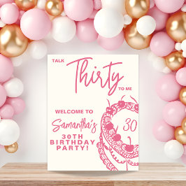 Póster Trendy Pink Talk Thirty To Me Rótulo De Cumpleaños