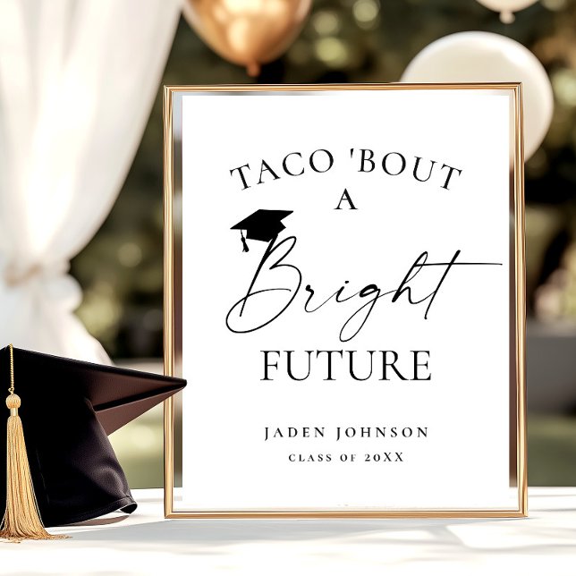 Póster Trendy Taco sobre una brillante graduación futura (Subido por el creador)